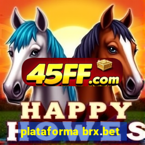 plataforma brx.bet